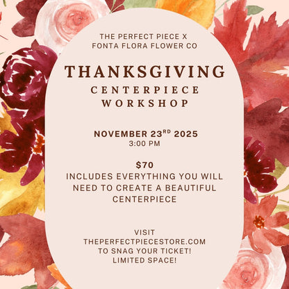Thanksgiving Centerpiece Workshop 11/23