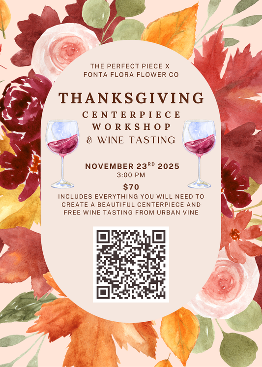 Thanksgiving Centerpiece Workshop and Wine Tasting